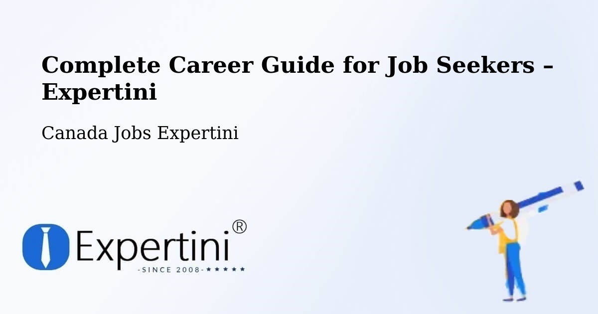 Career Guide for Job Seekers – Quesnel - Quesnel, Canada Jobs Expertini