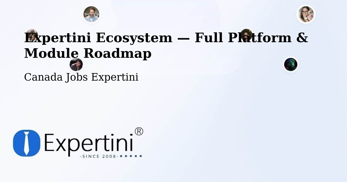 Expertini Ecosystem — Full Platform & Module Roadmap – Quesnel