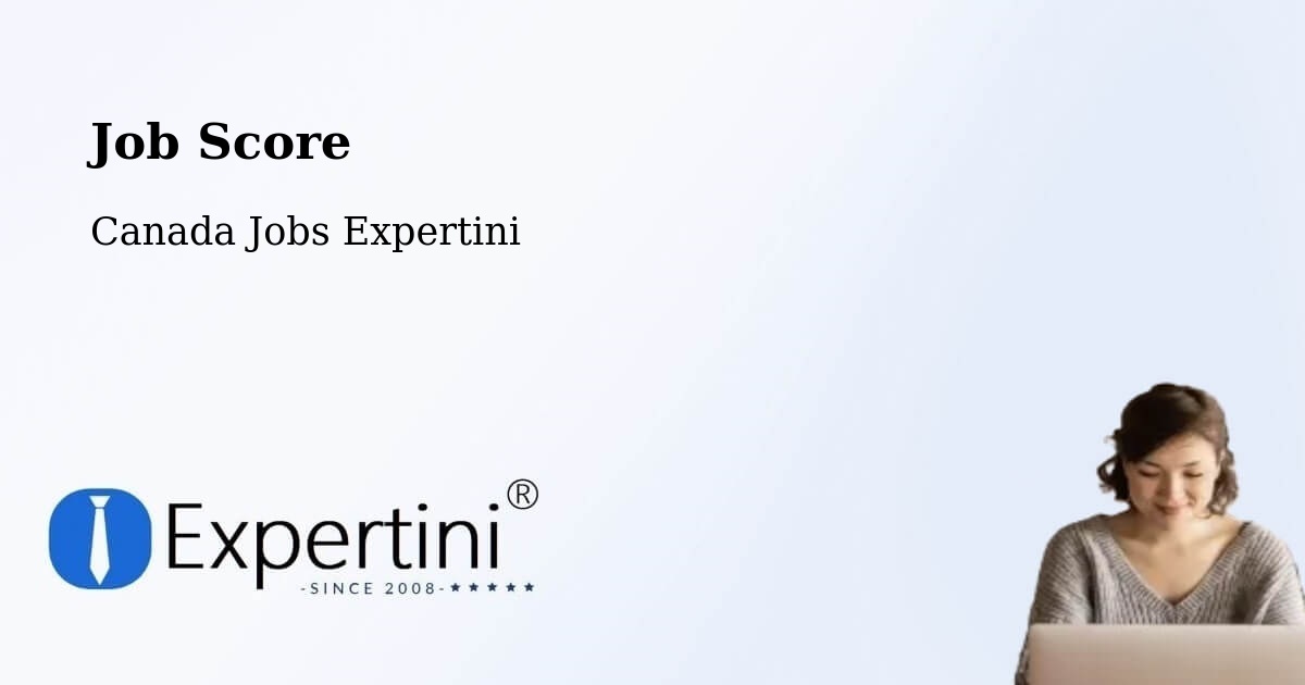 Job Score & Job Description Score Tool – Quesnel - Canada Jobs Expertini